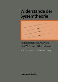 Bild vom Artikel Widerstände der Systemtheorie vom Autor Albrecht Koschorke