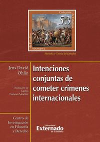 Produktbild: Intenciones conjuntas de cometer cr&iacute;menes internacionales