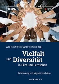 Produktbild: Vielfalt und Diversit&auml;t in Film und Fernsehen