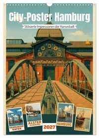 Produktbild: City Poster Hamburg - Stilisierte Impressionen der Hansestadt (Wandkalender 2027 DIN A3 hoch), CALVENDO Monatskalender