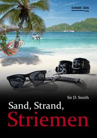Bild vom Artikel Sand, Strand, Striemen vom Autor D. Smith