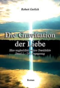 Produktbild: Die Gravitation der Liebe