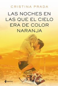 Produktbild: Las noches en las que el cielo era de color naranja