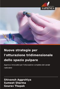 Produktbild: Nuove strategie per l'otturazione tridimensionale dello spazio pulpare