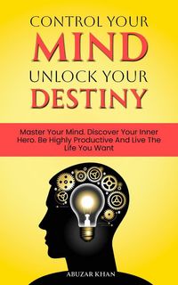 Produktbild: Control Your Mind Unlock Your Destiny