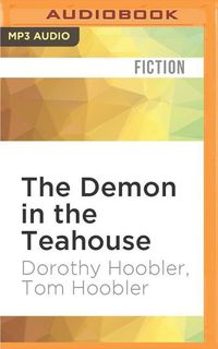 Bild vom Artikel The Demon in the Teahouse vom Autor Dorothy Hoobler