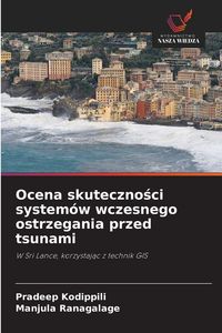 Produktbild: Ocena skuteczno&iquest;ci system&oacute;w wczesnego ostrzegania przed tsunami