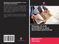 Produktbild: Pirazolo [3,4-d] pirimidinas e seus derivados polic&iacute;clicos