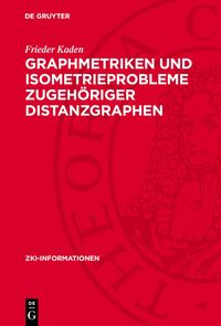 Produktbild: Graphmetriken und Isometrieprobleme zugeh&ouml;riger Distanzgraphen