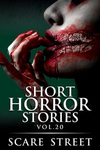 Produktbild: Short Horror Stories Vol. 20 (Supernatural Suspense Collection, #20)