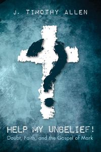 Produktbild: Help My Unbelief!