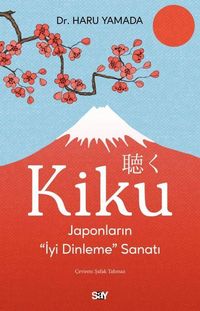 Produktbild: Kiku - Japonlarin Iyi Dinleme Sanati