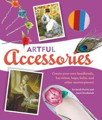 Produktbild: Artful Accessories [With Gold Cord, Felt, Barrette, Bobby Pins and Assorted Buttons and Ribbon]