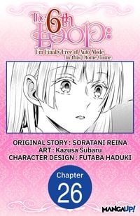 Produktbild: The 6th Loop: I'm Finally Free of Auto Mode in this Otome Game #026