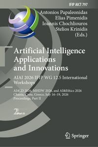Produktbild: Artificial Intelligence Applications and Innovations. AIAI 2026 IFIP WG 12.5 International Workshops
