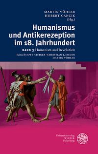 Produktbild: Humanismus und Antikerezeption im 18. Jahrhundert / Humanism and Revolution