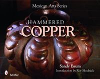 Produktbild: Mexican Arts Series: Hammered Copper