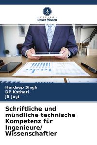 Produktbild: Schriftliche und m&uuml;ndliche technische Kompetenz f&uuml;r Ingenieure/ Wissenschaftler
