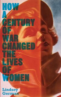 Produktbild: How a Century of War Changed the Lives of Women