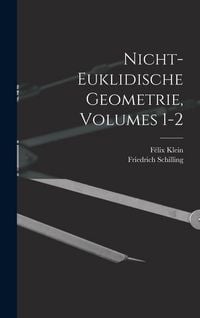 Produktbild: Nicht-Euklidische Geometrie, Volumes 1-2