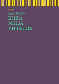Produktbild: Ehk&auml; nelj&auml; yht&auml;l&ouml;&auml;