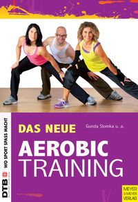 Bild vom Artikel Das neue Aerobic-Training vom Autor Gunda Slomka