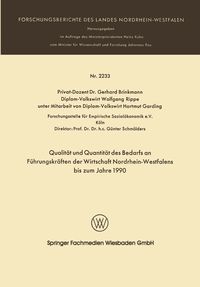 Produktbild: Qualit&auml;t und Quantit&auml;t des Bedarfs an F&uuml;hrungskr&auml;ften der Wirtschaft Nordrhein-Westfalen bis zum Jahre 1990