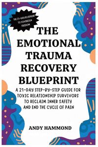 Produktbild: The Emotional Trauma Recovery Blueprint