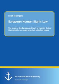 Produktbild: European Human Rights Law: The work of the European Court of Human Rights illustrated by an assortment of selected cases