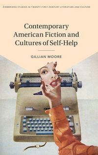 Produktbild: Contemporary American Fiction and Cultures of Self-Help