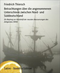 Produktbild: Betrachtungen &uuml;ber die angenommenen Unterschiede zwischen Nord- und S&uuml;ddeutschland