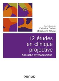 Produktbild: 12 &eacute;tudes en clinique projective : approche psychanalytique