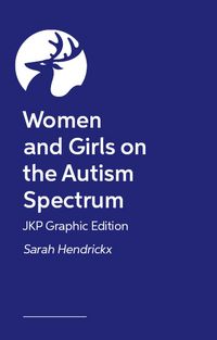 Produktbild: Women and Girls on the Autism Spectrum - JKP Graphic Edition