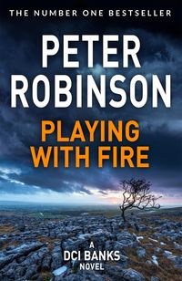 Bild vom Artikel Playing With Fire vom Autor Peter Robinson