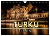 Produktbild: Turku / Finnland (Wandkalender 2027 DIN A4 quer), CALVENDO Monatskalender