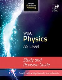 Produktbild: WJEC Physics for AS Level: Study and Revision Guide