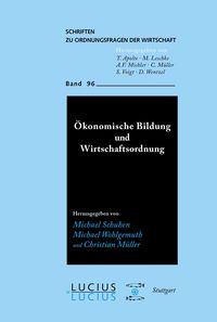 Bild vom Artikel Ökonomische Bildung und Wirtschaftsordnung vom Autor Michael Schuhen