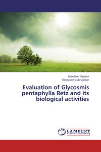 Produktbild: Evaluation of Glycosmis pentaphylla Retz and its biological activities