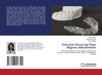 Produktbild: Extrusive Forces by Clear Aligners Attachments