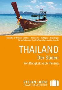 Produktbild: Stefan Loose Reisef&uuml;hrer Thailand Der S&uuml;den, Von Bangkok nach Penang