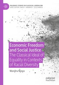 Produktbild: Economic Freedom and Social Justice