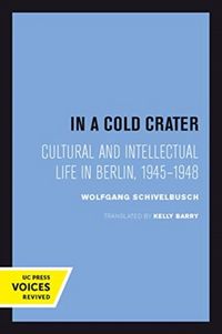 Produktbild: Schivelbusch, W: In a Cold Crater
