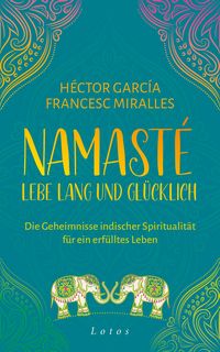 Produktbild: Namast&eacute; - Lebe lang und gl&uuml;cklich