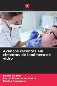 Produktbild: Avan&ccedil;os recentes em cimentos de ion&oacute;mero de vidro