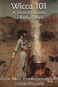 Produktbild: Circle Roles and Responsibilities / Circle Etiquette (Wicca 101 - Lecture Notes)