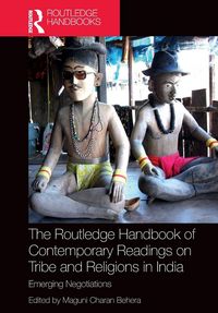 Produktbild: The Routledge Handbook of Contemporary Readings on Tribe and Religions in India