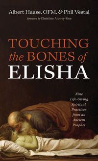 Produktbild: Touching the Bones of Elisha