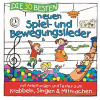 Produktbild: Die 30 besten neuen Spiel- und Bewegungslieder