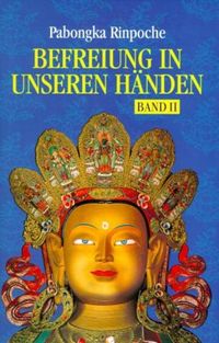 Bild vom Artikel Befreiung in unseren Händen. Eine kurze Unterweisung über den Pfad zur Erleuchtung vom Autor Pabongka (Rinpoche)