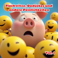 Produktbild: Flachwitze, Dadjokes und andere Peinlichkeiten, Vol. 1